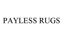 PAYLESS RUGS trademark