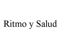 RITMO Y SALUD trademark