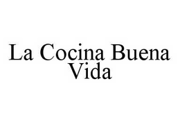 LA COCINA BUENA VIDA trademark