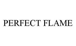 PERFECT FLAME trademark