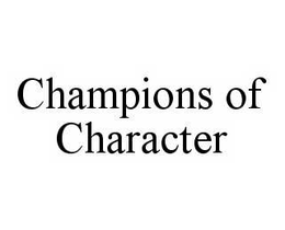 CHAMPIONS OF CHARACTER trademark