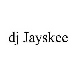 DJ JAYSKEE trademark
