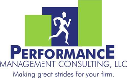 PERFORMANCE MANAGEMENT CONSULTING, LLC MAKING GREAT STRIDES FOR YOUR FIRM. trademark