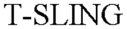 T-SLING trademark