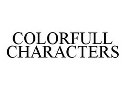 COLORFULL CHARACTERS trademark