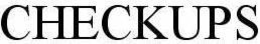 CHECKUPS trademark