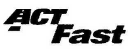 ACT FAST trademark
