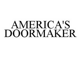 AMERICA'S DOORMAKER trademark