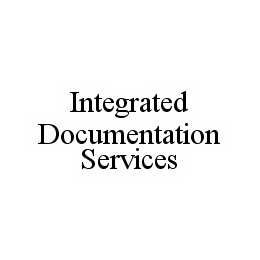 INTEGRATED DOCUMENTATION SERVICES trademark