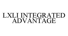 LXLI INTEGRATED ADVANTAGE trademark
