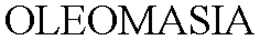 OLEOMASIA trademark