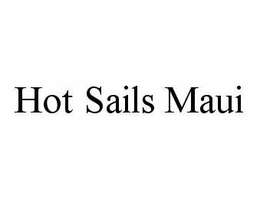 HOT SAILS MAUI trademark