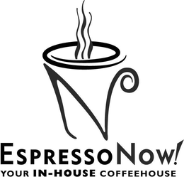 ESPRESSO NOW! YOUR IN-HOUSE COFFEEHOUSE trademark