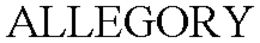 ALLEGORY trademark