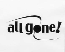 ALL GONE! trademark