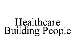 HEALTHCARE BUILDING PEOPLE trademark