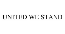 UNITED WE STAND trademark