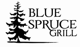BLUE SPRUCE GRILL trademark