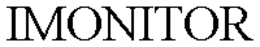 IMONITOR trademark