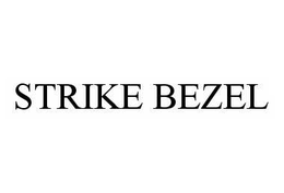 STRIKE BEZEL trademark