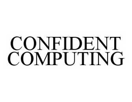 CONFIDENT COMPUTING trademark