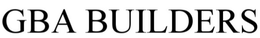 GBA BUILDERS trademark