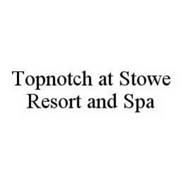 TOPNOTCH AT STOWE RESORT AND SPA trademark