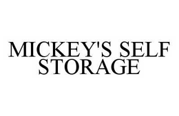 MICKEY'S SELF STORAGE trademark
