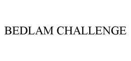 BEDLAM CHALLENGE trademark