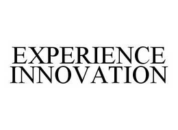 EXPERIENCE INNOVATION trademark