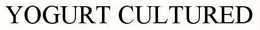 YOGURT CULTURED trademark