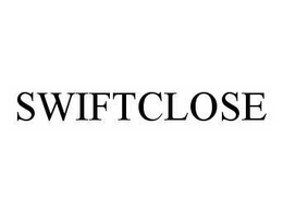 SWIFTCLOSE trademark