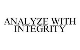 ANALYZE WITH INTEGRITY trademark