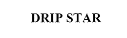 DRIP STAR trademark