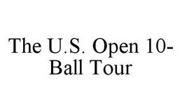 THE U.S. OPEN 10-BALL TOUR trademark