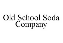 OLD SCHOOL SODA COMPANY trademark