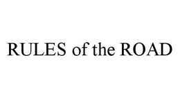 RULES OF THE ROAD trademark
