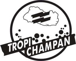 TROPI CHAMPAN trademark
