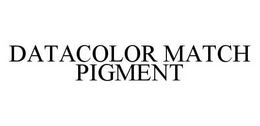 DATACOLOR MATCH PIGMENT trademark