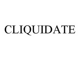 CLIQUIDATE trademark
