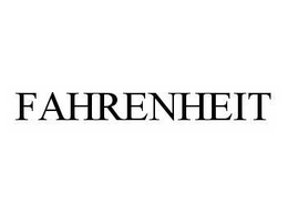 FAHRENHEIT trademark