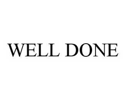 WELL DONE trademark