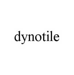 DYNOTILE trademark