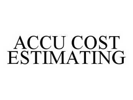 ACCU COST ESTIMATING trademark