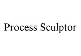 PROCESS SCULPTOR trademark
