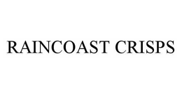 RAINCOAST CRISPS trademark