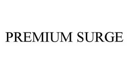 PREMIUM SURGE trademark