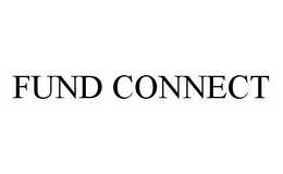FUND CONNECT trademark