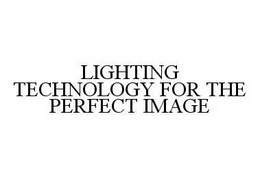 LIGHTING TECHNOLOGY FOR THE PERFECT IMAGE trademark