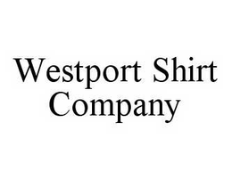 WESTPORT SHIRT COMPANY trademark